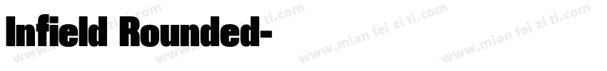 Infield Rounded字体转换